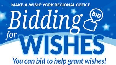 Make-A-Wish York Regional Office Bidding for Wishes